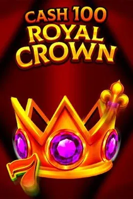 cash 100 royal crown